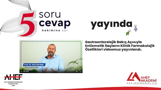 5 Soru 5 Cevap: Gastroenterolojik Bakış Açısıyla Entiemetik İlaçların Klinik Farmakolojik Özellikleri